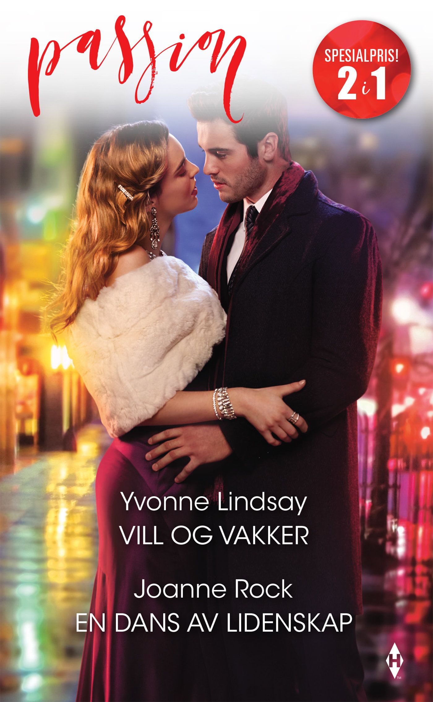 "Vill og vakker ; En dans av lidenskap" av Yvonne Lindsay