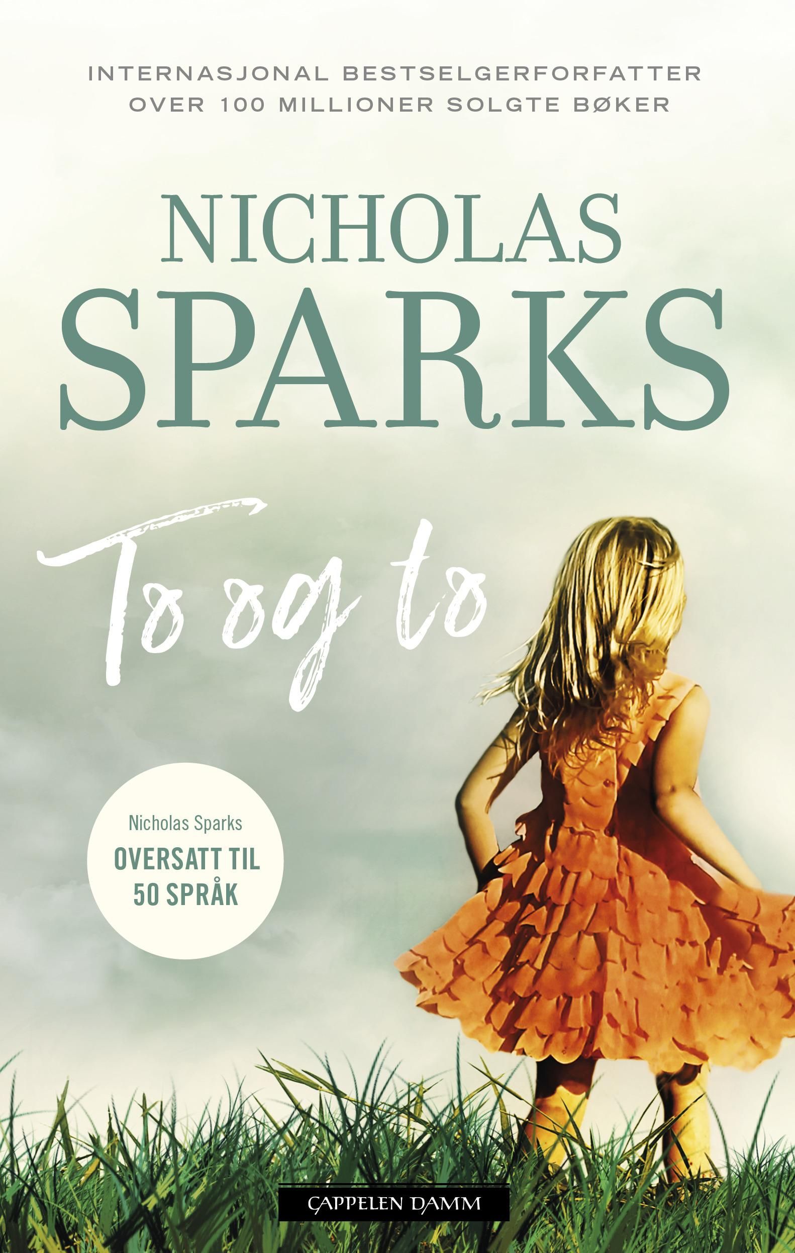 "To og to" av Nicholas Sparks