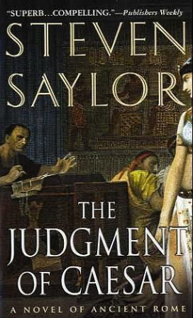 "The judgment of Caesar - a novel of ancient Rome" av Steven Saylor