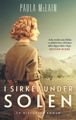"I sirkel under solen" av Paula McLain