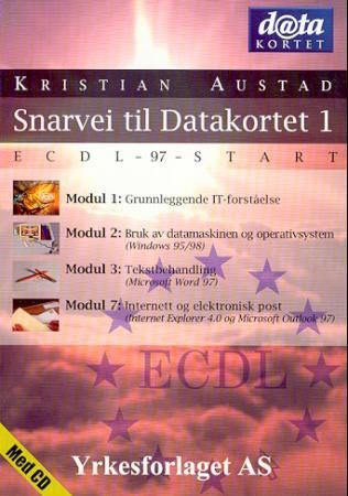 "Snarvei til datakortet 1 - ECDL-97-start" av Kristian Austad