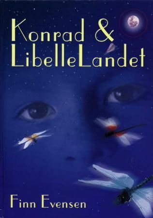 "Konrad og Libellelandet" av Finn Evensen