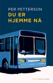 "Du er hjemme nå" av Per Petterson
