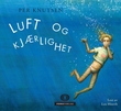 "Luft og kjærlighet" av Per Knutsen