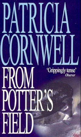 "From Potter's field" av Patricia Daniels Cornwell