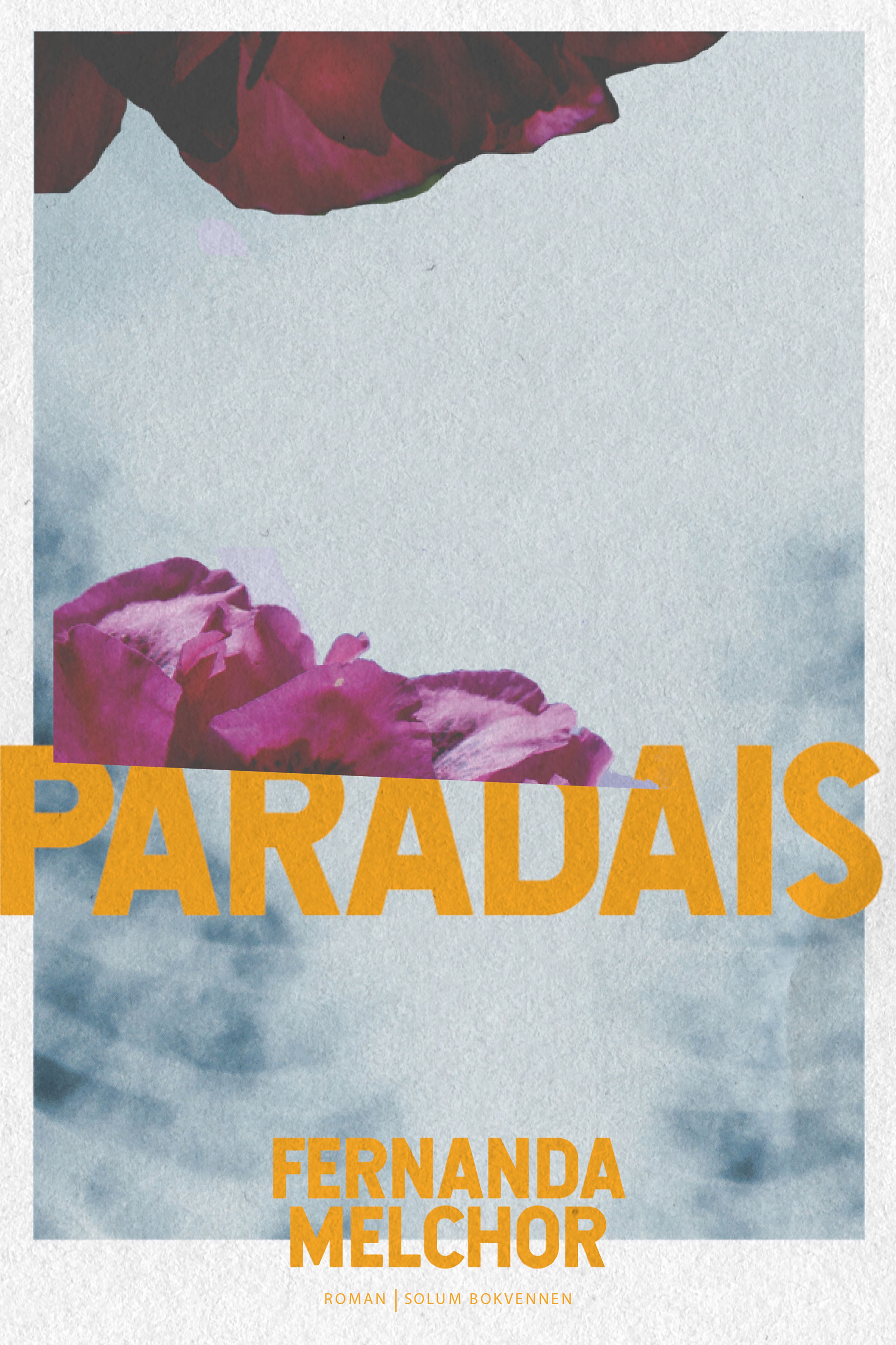 "Paradais - roman" av Fernanda Melchor
