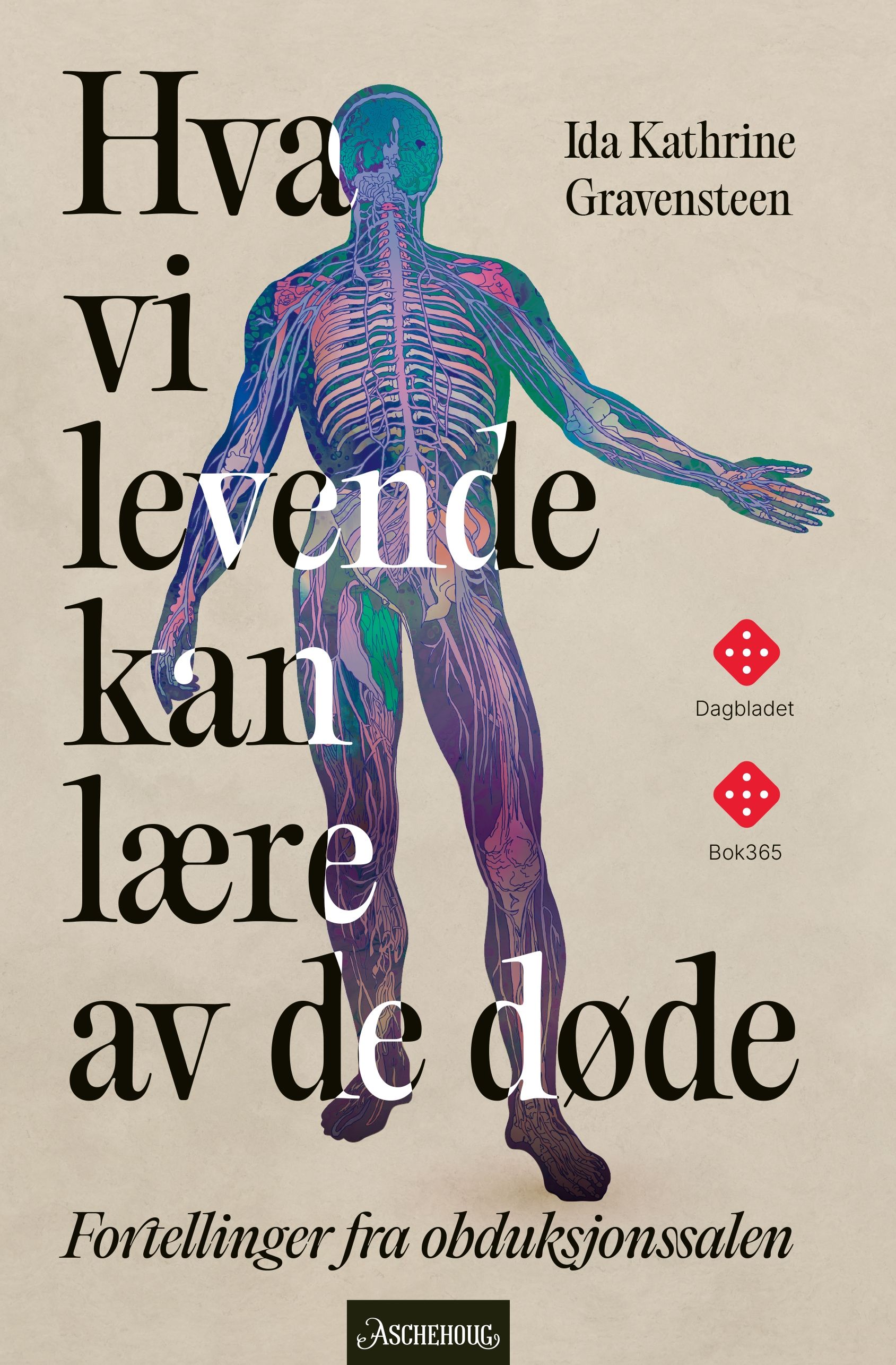 "Hva vi levende kan l√¶re av de d√∏de - fortellinger fra obduksjonssalen" av Ida Kathrine Gravensteen