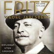 "Fritz Wedel Jarlsberg - diplomat uten grenser : en biografi" av Per Arne Totland