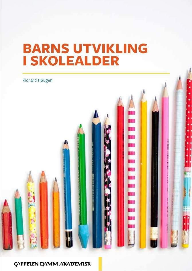 "Barns utvikling i skolealder" av Richard Haugen