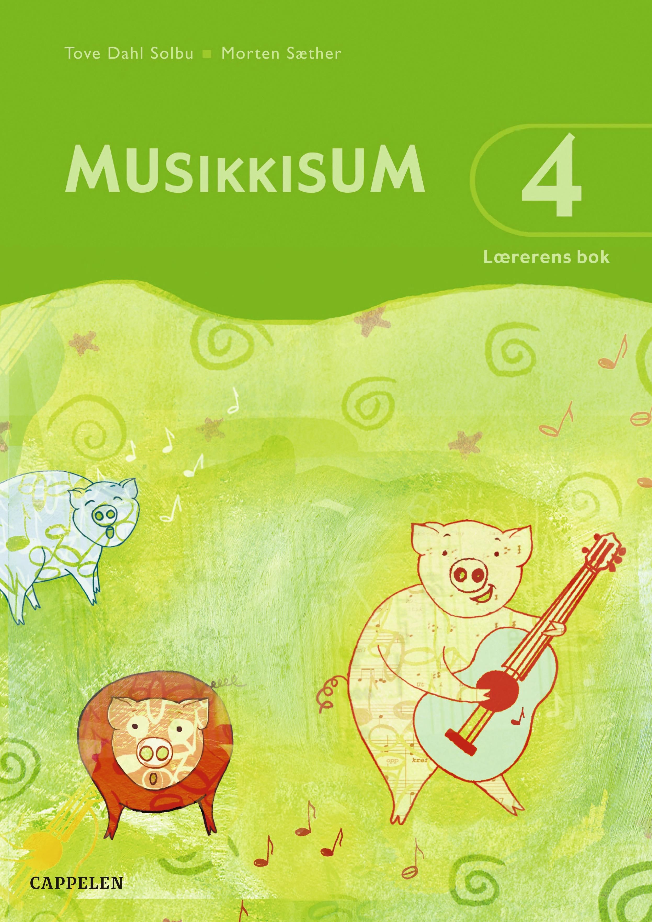 "Musikkisum 4 - lærerens bok" av Tove Dahl Solbu