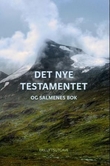 "Det nye testamentet og Salmenes bok - friluftsutgave : den hellige skrift" 