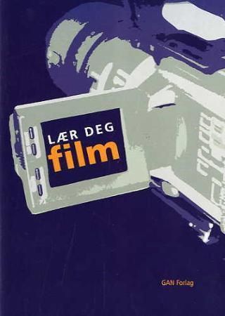 "Lær deg film" av Mai Gythfeldt