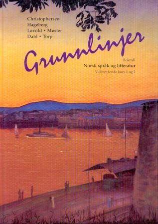 "Grunnlinjer - lærebok i norsk språk og litteratur : VK1 og  VK2" av Tom Christophersen