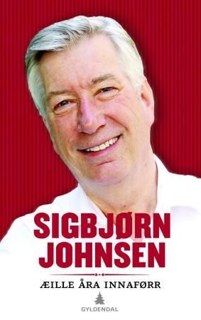 "Æille åra innaførr" av Sigbjørn Johnsen