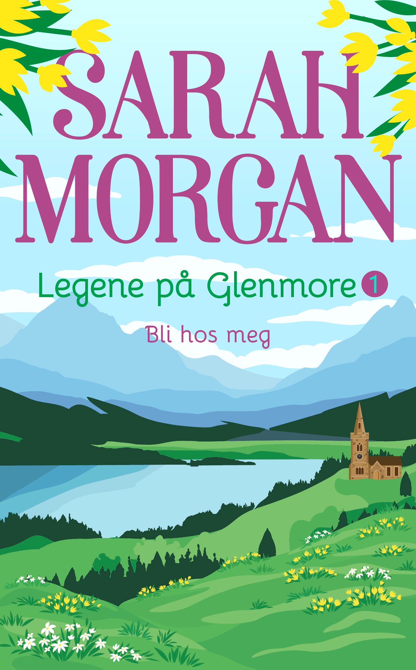 "Bli hos meg" av Sarah Morgan