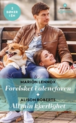 "Forelsket i alenefaren ; All min kjærlighet" av Marion Lennox