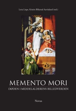 "Memento mori - døden i middelalderens billedverden" av Lena Liepe