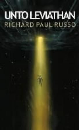 "Unto Leviathan" av Richard Paul Russo
