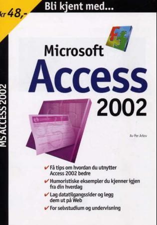 "Bli kjent med Access 2002" av Per Arlov