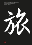 "Veiens visdom og vandringens poesi - fire japanske vandrepoeter" av Notto R. Thelle