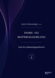"Doms- og materialsamling - Bind II : juss for utdanningssektoren" av Anette Hemmingby