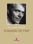 "Sommer ur trip - dikt" av Halvard Foynes