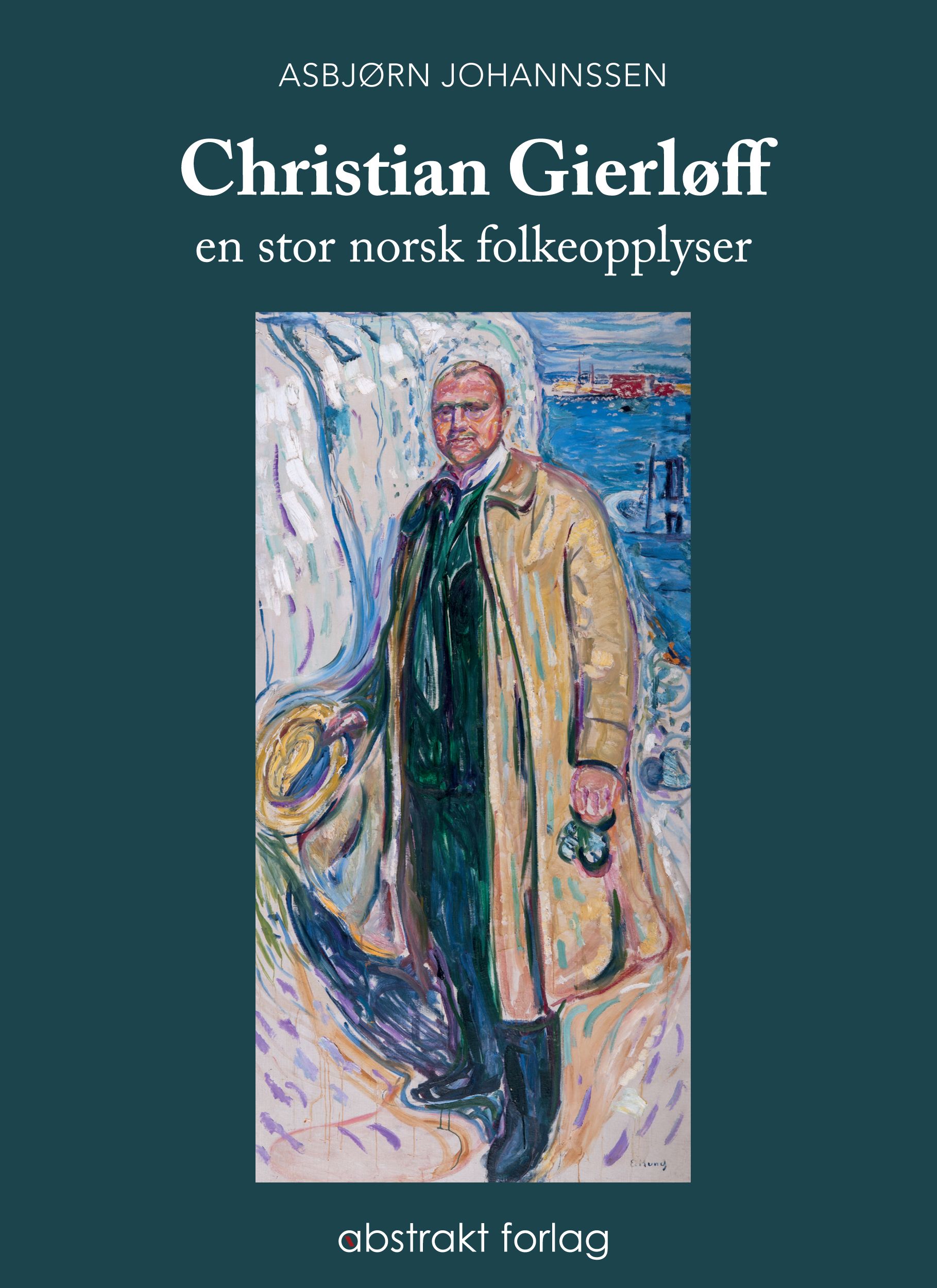 "Christian Gierløff - en stor norsk folkeopplyser" av Asbjørn Johannessen
