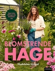 "Blomstrende hage" av Madeleine Strand