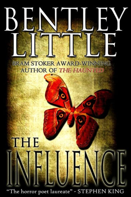 "The Influence" av Bentley Little