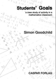 "Students' goals - a case study of activity in a mathematics classroom" av Simon Goodchild