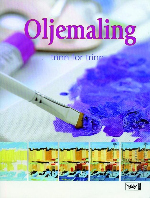 "Oljemaling - trinn for trinn" av Aggy Boshoff