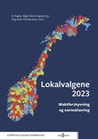 "Lokalvalgene 2023 - maktforskyvning og normalisering" av Jo Saglie