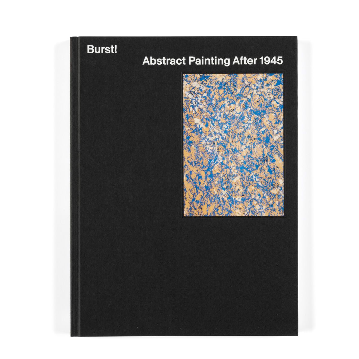 "Burst! - abstract painting after 1945" av Daniel Zamani