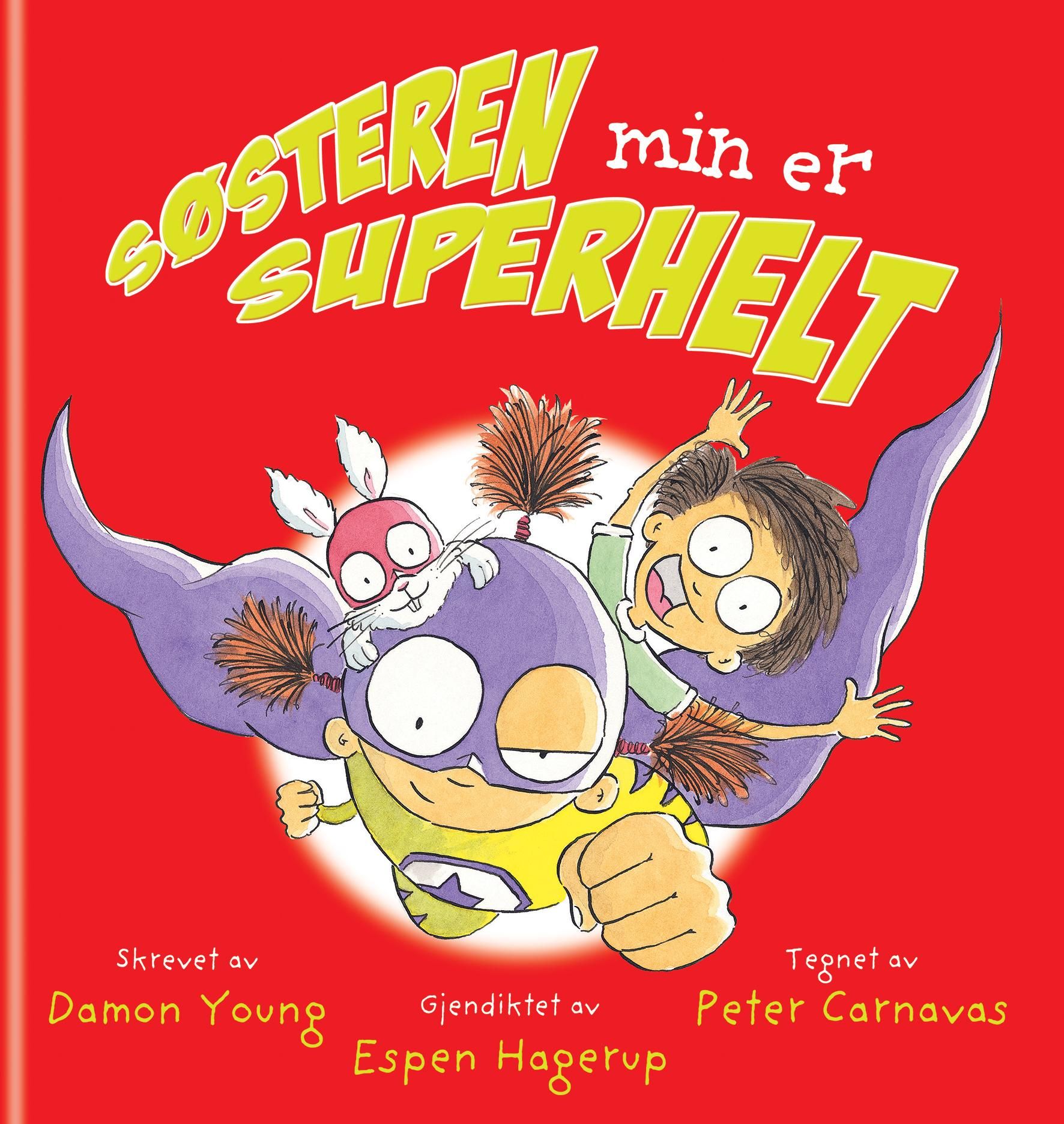 "Søsteren min er superhelt" av Damon Young