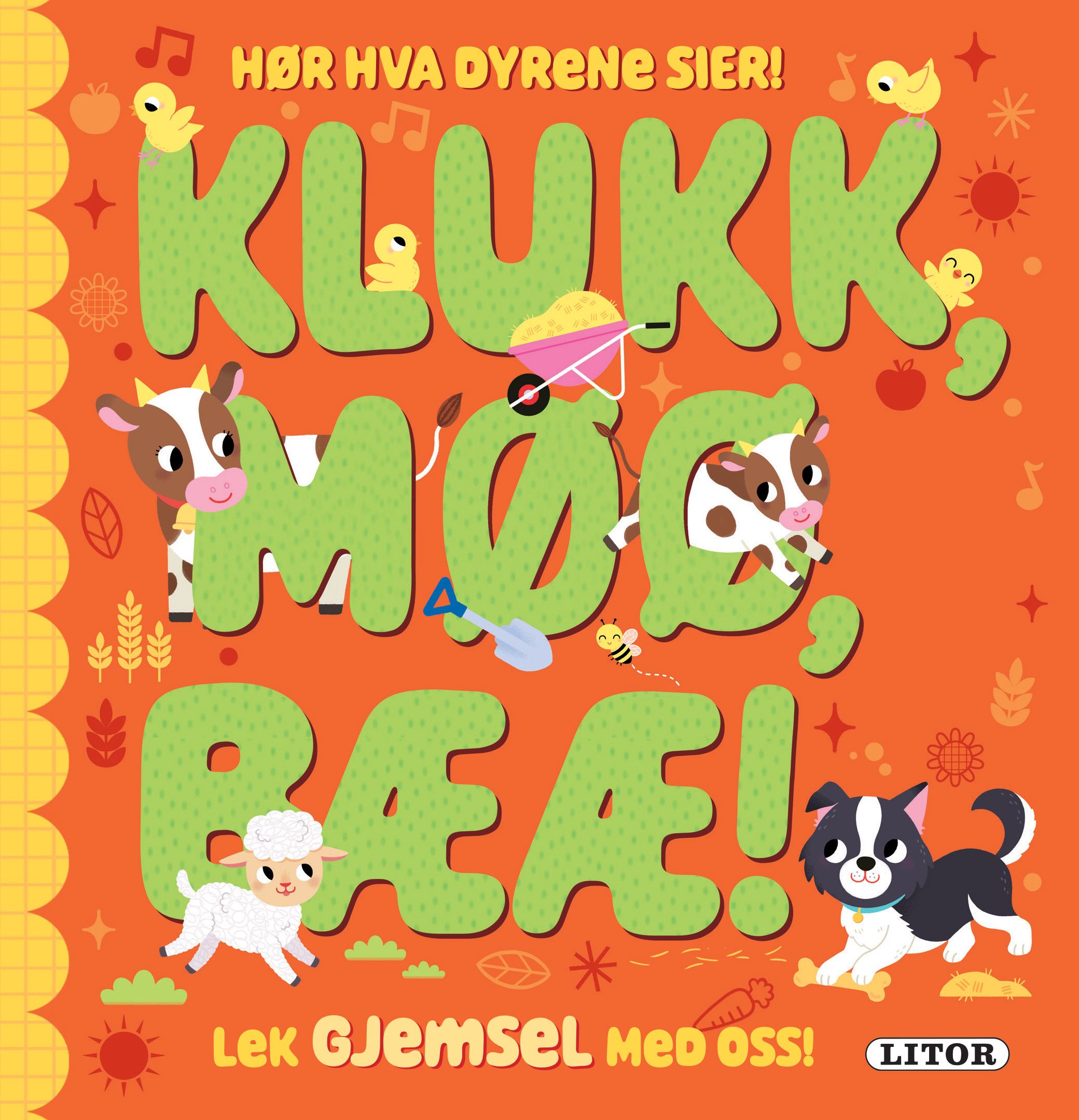 "Klukk, møø, bææ! - lek gjemsel med oss!" av Hege Høiby