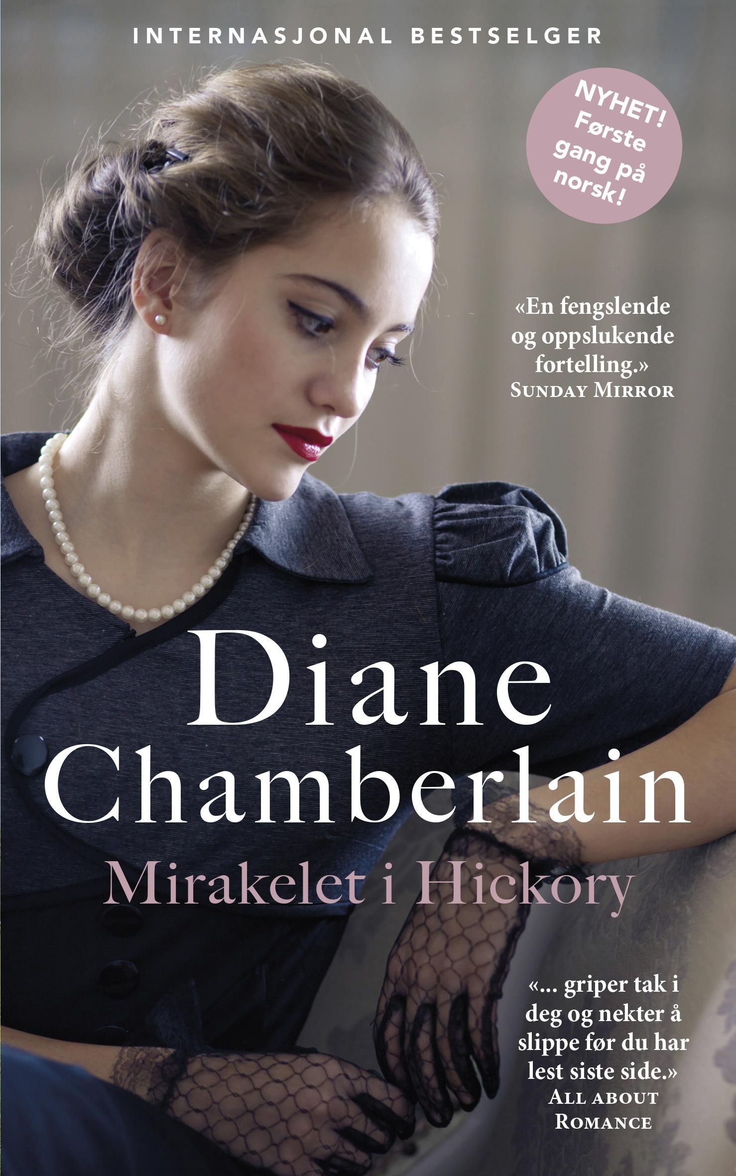 "Mirakelet i Hickory" av Diane Chamberlain