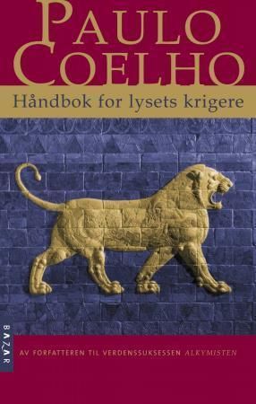 "Håndbok for lysets krigere" av Paulo Coelho