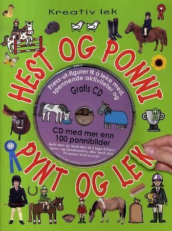 "Hest og ponni pynt og lek - hobbyhefte fra 5 år" av Hege Frydenlund
