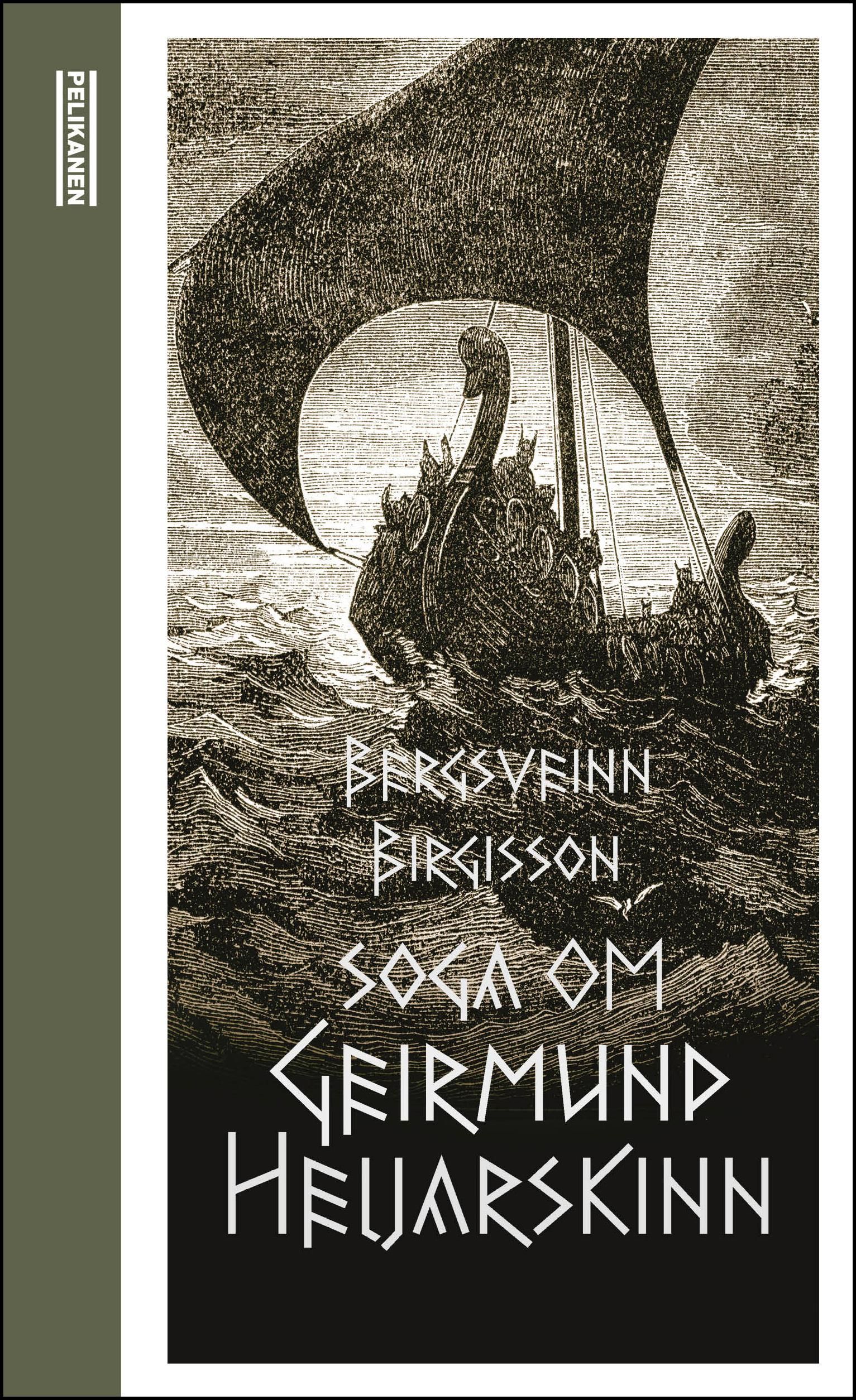 "Soga om Geirmund Heljarskinn" av Bergsveinn Birgisson