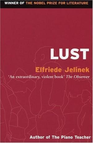 "Lust" av Elfriede Jelinek