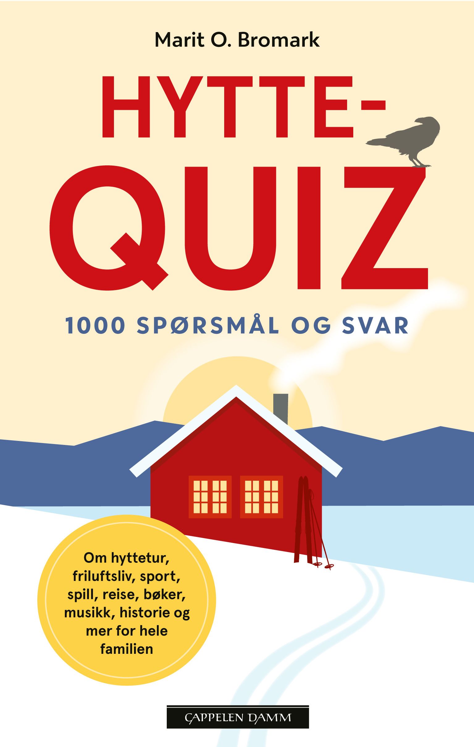 "Hyttequiz 2025 - 1000 spørsmål og svar" av Marit O. Bromark