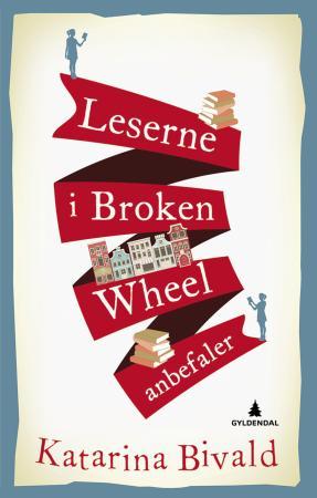 "Leserne i Broken Wheel anbefaler" av Katarina Bivald