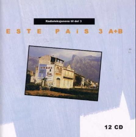 "Este país 3 A+B - radioleksjonene til del 3" av Graciela Nielsen