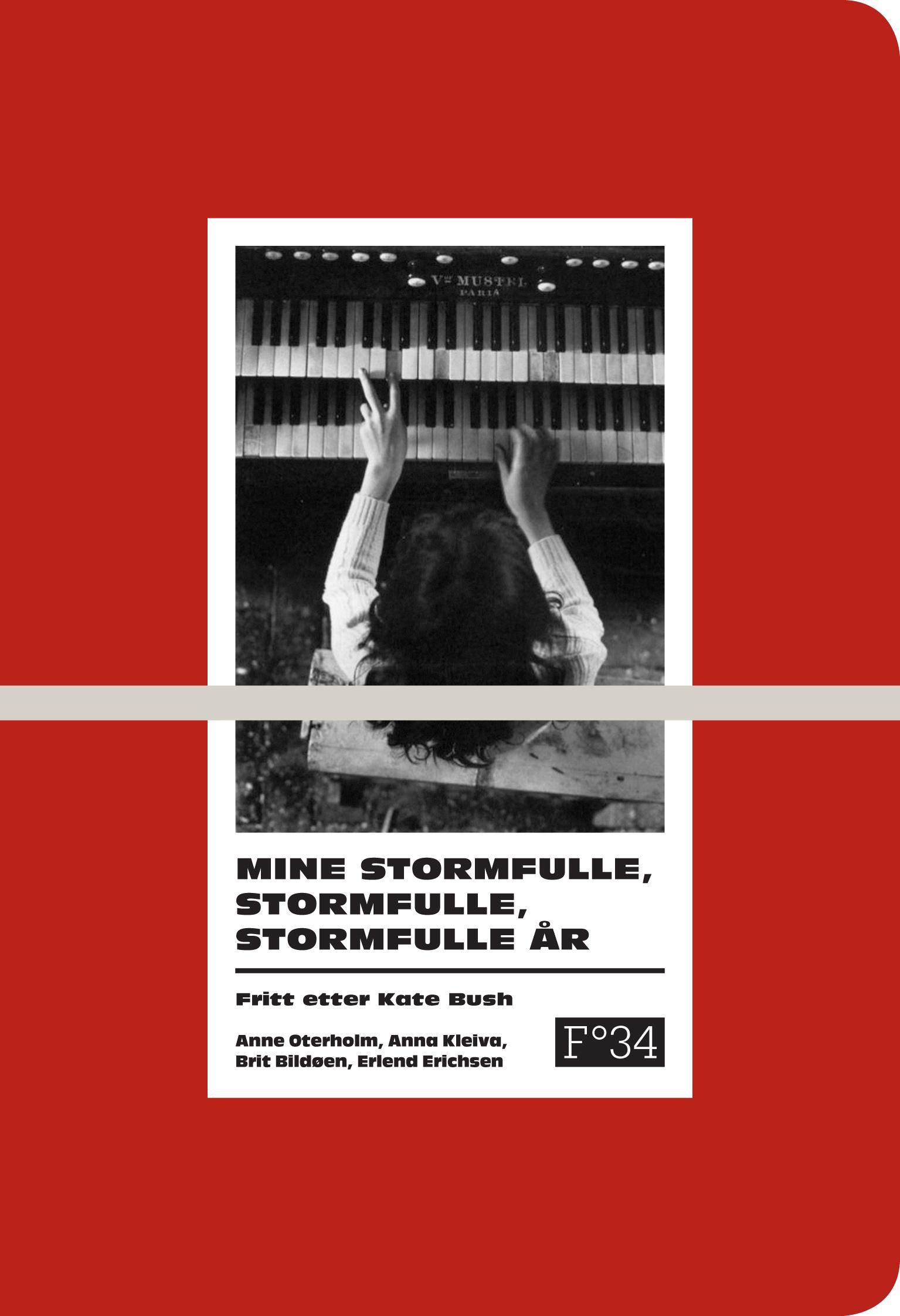"Mine stormfulle, stormfulle, stormfulle år" av Kate Bush