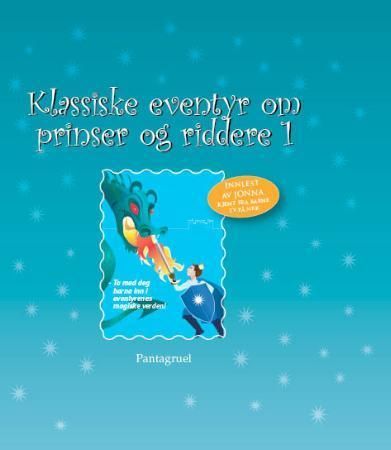 "Klassiske eventyr om prinser og riddere 1" av Peter Christen Asbjørnsen