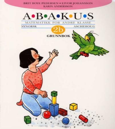 "Abakus 2B - grunnbok : matematikk for andre klasse" av Brit Boye Pedersen