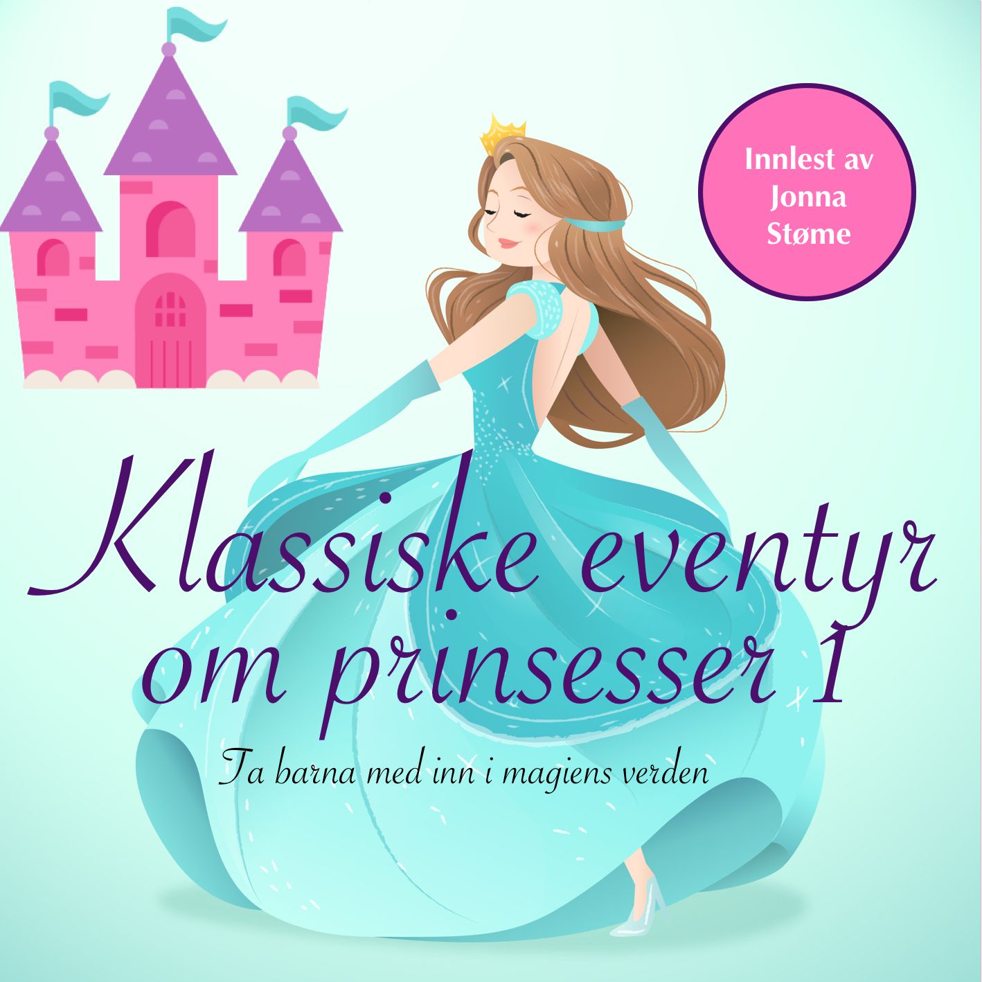 "Klassiske eventyr om prinsesser - 1" av H.C. Andersen