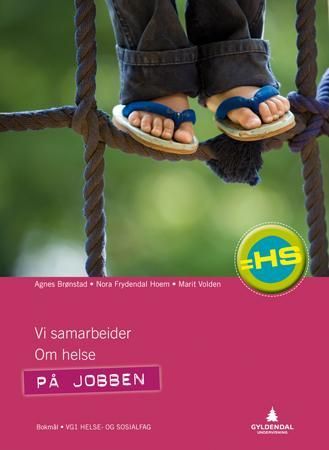"På jobben - vg1 helse- og sosialfag : =HS" av Agnes Brønstad