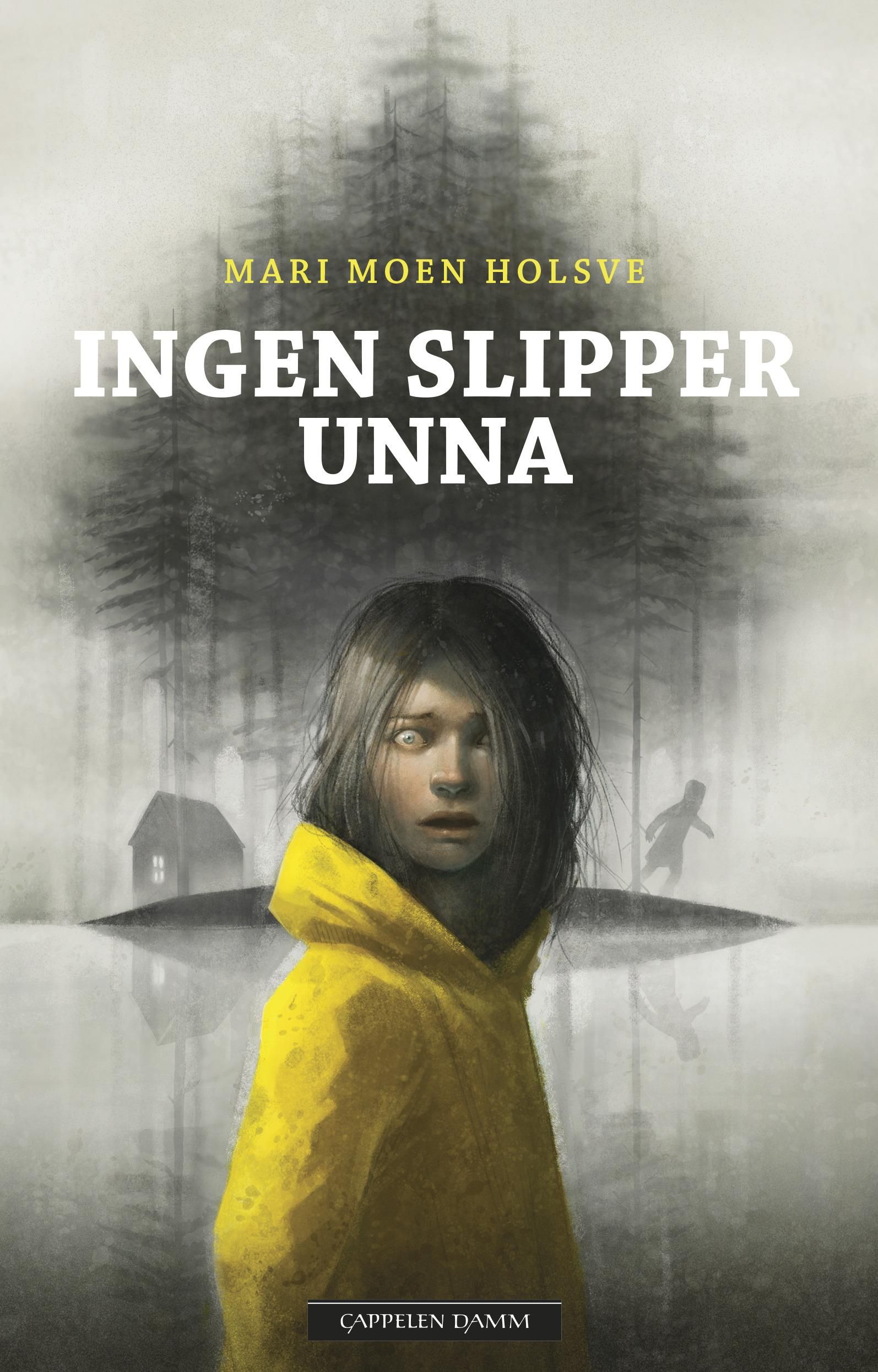 "Ingen slipper unna" av Mari Moen Holsve