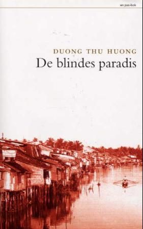 "De blindes paradis" av Duong Thu Huong